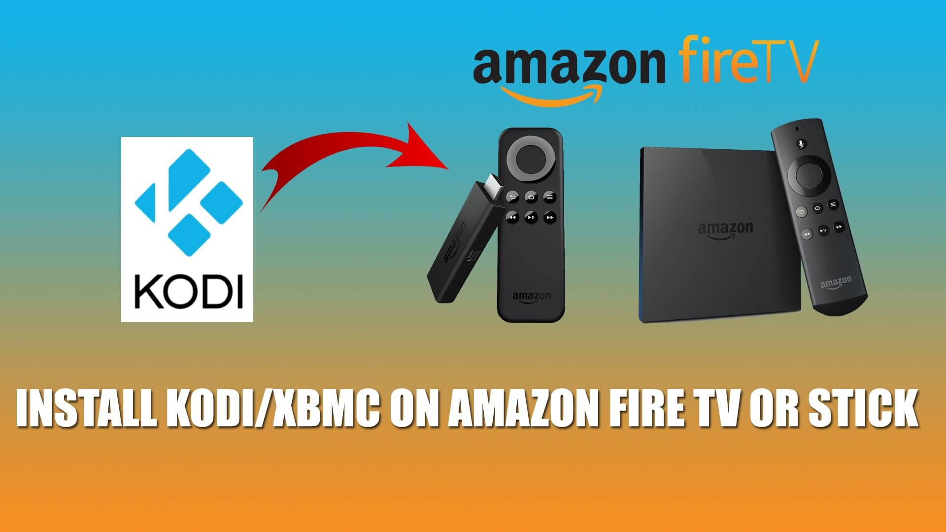 How to Install Kodi on Firestick / Kodi 18.1 & 17.6