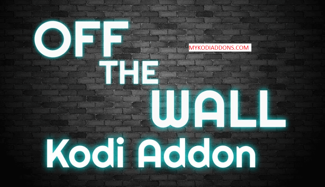 Install Off the Wall Kodi addon on Krypton 2018