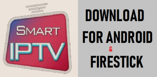 Smart IPTV Download For Android and Firestick