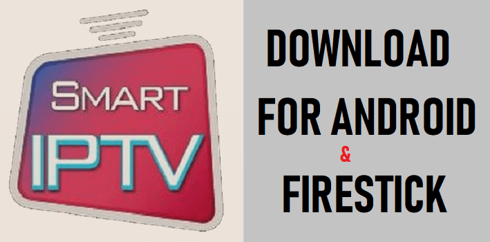 Smart Iptv Apk V1 7 2 Download Smart Iptv App For Firestick Android