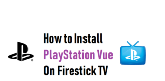 How to Install Playstation Vue on Firestick