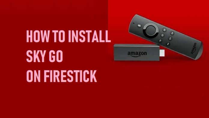 How to Install Sky Go on Firestick TV | Download Sky Go APK Free