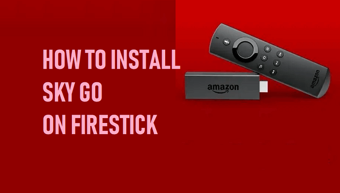 How To Install Sky Go On Firestick Tv Download Sky Go Apk Free